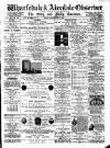 Wharfedale & Airedale Observer Friday 11 July 1884 Page 1