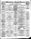 Wharfedale & Airedale Observer Friday 20 April 1894 Page 1