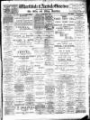 Wharfedale & Airedale Observer Friday 22 February 1901 Page 1