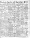 Kentish Gazette Saturday 04 March 1916 Page 1
