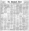 Blackpool Times Wednesday 14 May 1902 Page 1