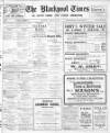 Blackpool Times Saturday 11 January 1919 Page 1