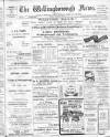 Wellingborough News Friday 13 January 1905 Page 1