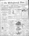 Wellingborough News Friday 10 January 1908 Page 1