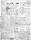 Cheshire Daily Echo Friday 04 January 1901 Page 1