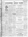 Cheshire Daily Echo Wednesday 13 February 1901 Page 1