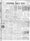Cheshire Daily Echo Friday 04 December 1903 Page 1
