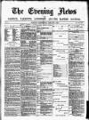 Eastern Evening News Wednesday 04 January 1882 Page 1