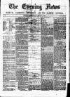Eastern Evening News Wednesday 11 January 1882 Page 1