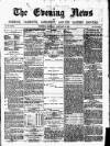 Eastern Evening News Monday 16 January 1882 Page 1