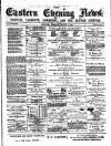 Eastern Evening News Tuesday 13 March 1883 Page 1