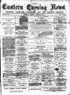 Eastern Evening News Monday 27 August 1883 Page 1