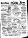 Eastern Evening News Friday 12 October 1883 Page 1