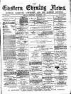 Eastern Evening News Thursday 01 November 1883 Page 1