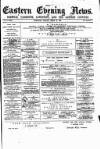 Eastern Evening News Friday 25 April 1884 Page 1