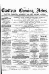 Eastern Evening News Saturday 10 January 1885 Page 1