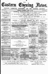 Eastern Evening News Thursday 16 April 1885 Page 1