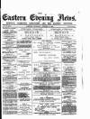 Eastern Evening News