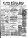 Eastern Evening News Saturday 07 November 1885 Page 1