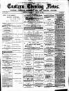 Eastern Evening News Wednesday 10 February 1886 Page 1