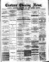 Eastern Evening News Friday 06 August 1886 Page 1