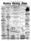 Eastern Evening News Friday 23 November 1888 Page 1