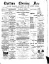 Eastern Evening News Saturday 04 January 1890 Page 1