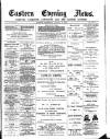 Eastern Evening News Wednesday 22 January 1890 Page 1