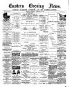 Eastern Evening News Thursday 27 February 1890 Page 1