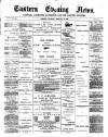 Eastern Evening News Thursday 19 February 1891 Page 1