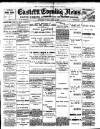 Eastern Evening News Friday 01 April 1892 Page 1