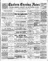 Eastern Evening News Thursday 04 January 1894 Page 1
