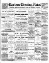 Eastern Evening News Thursday 11 January 1894 Page 1