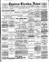 Eastern Evening News Monday 04 June 1894 Page 1