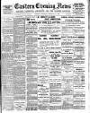 Eastern Evening News Thursday 17 February 1898 Page 1