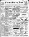 Eastern Evening News Tuesday 29 November 1898 Page 1