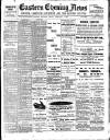 Eastern Evening News Friday 03 February 1899 Page 1