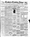 Eastern Evening News Saturday 08 July 1899 Page 1