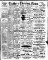 Eastern Evening News Friday 15 September 1899 Page 1