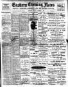 Eastern Evening News Monday 02 October 1899 Page 1