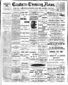 Eastern Evening News Wednesday 06 December 1899 Page 1