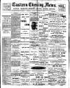 Eastern Evening News Monday 11 December 1899 Page 1