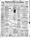 Eastern Evening News Tuesday 12 December 1899 Page 1
