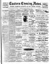 Eastern Evening News Monday 15 January 1900 Page 1