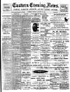 Eastern Evening News Monday 22 January 1900 Page 1