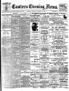 Eastern Evening News Saturday 27 January 1900 Page 1