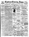 Eastern Evening News Tuesday 03 April 1900 Page 1
