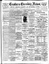 Eastern Evening News Tuesday 03 July 1900 Page 1