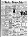 Eastern Evening News Tuesday 04 September 1900 Page 1