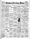 Eastern Evening News Saturday 05 January 1901 Page 1